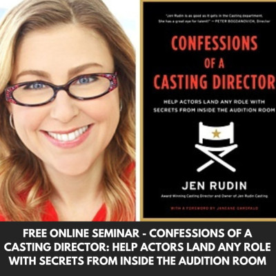 New! Zoom: FREE Online SEMINAR - Confessions of a Casting Director ...